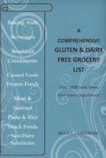 A Comprehensive Gluten & Dairy Free Grocery List: Over 1000 Food Items From Every Department 