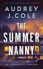 The Summer Nanny: An Emerald City Thriller Novella 