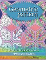 Geometric Pattern: Coloring Book For Adults 