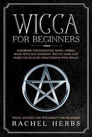 Wicca for Beginners