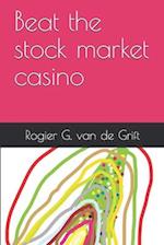 Beat the stock market casino