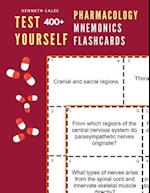 Test Yourself 400+ Pharmacology Mnemonics Flashcards