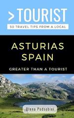 GREATER THAN A TOURIST- ASTURIAS SPAIN: 50 Travel Tips from a Local 