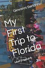 My First Trip to Florida