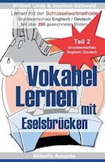 Vokabel Lernen mit Eselsbrücken. Lernen mit der Schlüsselwortmethode. Grundwortschatz English / Deutsch (Teil 2)