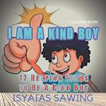 I Am A Kind Boy