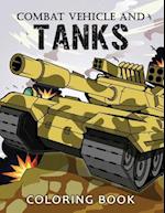 Combat Vehicle and Tanks Coloring Book