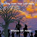 Tracking Down Your Lost Smile