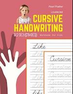 Learning Cursive Handwriting Workbook for Kids