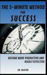 The 5-Minute Method for Success