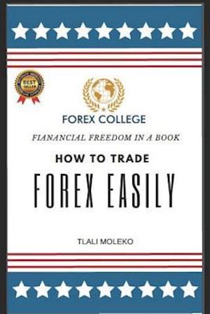 How To Trade Forex Easily