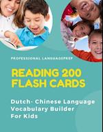 Reading 200 Flash Cards Dutch - Chinese Language Vocabulary Builder For Kids