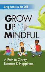 Grow Up Mindful