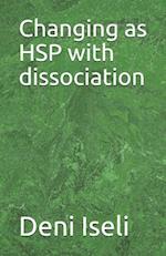 Changing as HSP with dissociation