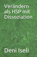 Verändern als HSP mit Dissoziation