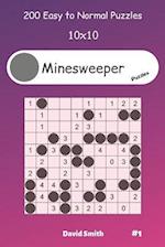 Minesweeper Puzzles - 200 Easy to Normal Puzzles 10x10 vol.1
