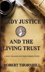 Lady Justice and the Living Trust