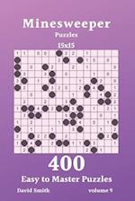 Minesweeper Puzzles - 400 Easy to Master Puzzles 15x15 vol.9