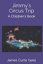 Jimmy's Circus Trip