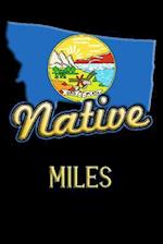 Montana Native Miles