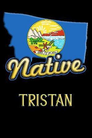 Montana Native Tristan
