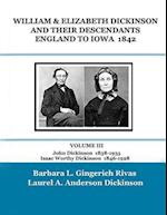 WILLIAM & ELIZABETH DICKINSON AND THEIR DESCENDANTS ENGLAND to IOWA - 1842