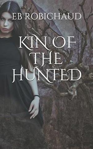 Kin of the Hunted