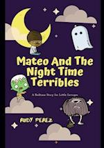 Mateo And The Night Time Terribles