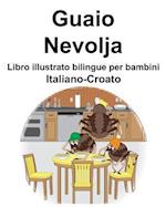 Italiano-Croato Guaio/Nevolja Libro illustrato bilingue per bambini