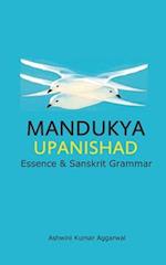 Mandukya Upanishad: Essence and Sanskrit Grammar 