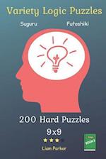 Variety Logic Puzzles - Suguru, Futoshiki 200 Hard Puzzles 9x9 Book 3