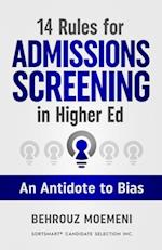 14 Rules for Admissions Screening in Higher Ed