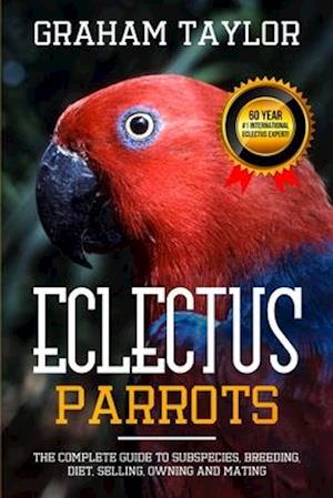 The Eclectus Parrot