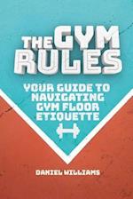 The Gym Rules
