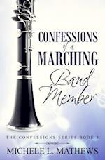 Confessions of a Marching Band Member