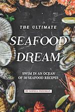 The Ultimate Seafood Dream