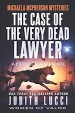 The Case of the Very Dead Lawyer