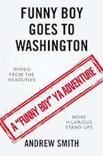 Funny Boy Goes to Washington