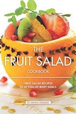 The Fruit Salad Cookbook