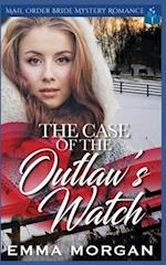 The Case of the Outlaw's Watch