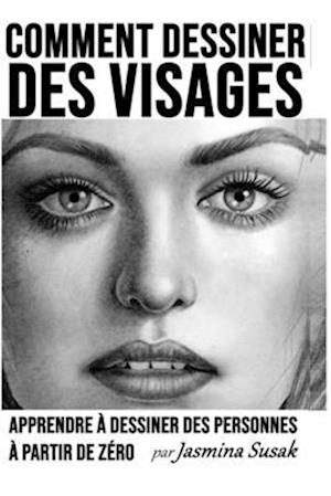 Comment Dessiner des Visages