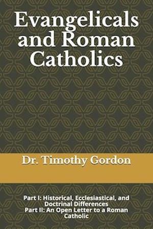 Evangelicals and Roman Catholics