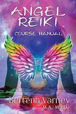 Angel Reiki: Course Manual 