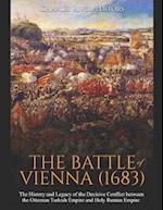 The Battle of Vienna (1683)