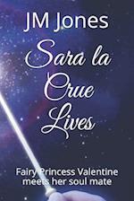 Sara la Crue Lives