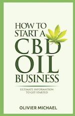 How to Start a CBD Business
