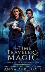 The Time Traveler's Magic (Book 1 of the Magic Bound Saga)