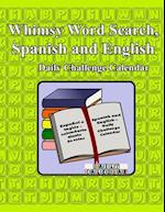 Whimsy Word Search, Spanish and English- Daily Challenge Calendar