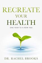 Recreate Your Health