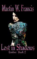 Lost in Shadows: Ember: Book 2 